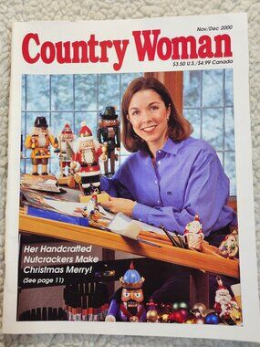 Country Woman Magazine Nov/Dec 2000 Holiday Nutcrackers Cover Vintage Christmas